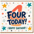 4th Birthday Card, Four Today Happy Birthday Card