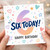 6th Birthday Card, Six Today Happy Birthday Card