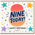 9th Birthday Card, Nine Today Birthday Card, Colourful Kids Birthday Card