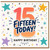 15th Birthday Card, Fifteen Today Happy Birthday Card