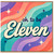 11th Birthday Card, Oh to be Eleven Retro Rainbow Card