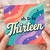 13th Birthday Card, Oh to be Thirteen Retro Rainbow Card