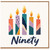 90th Birthday Card, Colourful Candles and Ninety Design