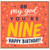 9th Birthday Card, Oh My God You're Nine Funny Happy Birthday Card