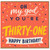 31st Birthday Card, Oh My God You’re Thirty - One Happy Birthday Card
