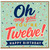 12th Birthday Card, Funny Oh My God You're Twelve Birthday Card