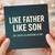 Like Father Like Son Funny Birthday Card for Son from Dad - You're As Awesome As Me Humour Typography Design