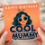 Birthday Card for Mummy, Cool Mummy Birthday Card