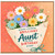 Aunt Birthday Card, Brilliant Aunt Birthday Greeting Card, Floral Bouquet Design