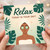 Relax Today Is Your Day Birthday Card - Spa Pamper Theme with Tropical Leaves and Cucumber Eye Mask - Uplifting Self-Care Design