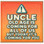 Uncle Birthday Card, Old Age Is Coming For You Funny Ageing Greeting Card
