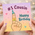 #1 Cousin Happy Birthday Card