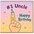 #1 Uncle Happy Birthday Card