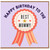 Mummy Birthday Card, Happy Birthday to the Best Mummy Card
