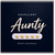 Aunty Card, Excellent Aunty Would Recommend Card