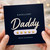 Daddy Card, Excellent Daddy Would Recommend Card