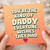Father's Day Card For Daddy, You're The Kind Of Daddy Everyone Wishes They Had Card