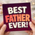 Father's Day Card, Best Father Ever