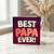 Papa Birthday Card, Best Papa Ever!