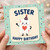 Sister Birthday Card, Cute Happy Birthday Card for Sister