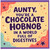 Aunty Card, You're a Chocolate Hobnob in a World Full of Digestives