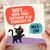 Wife Birthday Card, Funny Cat Birthday Card for Wife