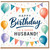 Husband Birthday Card, Happy Birthday to a Super Husband