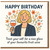 Funny Birthday Card for Her, Wine Lover - Floral Illustration with Woman and Glass, 'Treat your self for a nice glass of your favourite fruit wine'