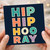 Hip Hip Hooray Colourful Letters Congratulations Card - Fun Celebration Card for Any Achievement, Birthday or Milestone