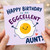 Aunty Birthday Card, Happy Birthday to an Eggcellent Aunty Card
