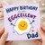 Dad Birthday Card, Happy Birthday to an Eggcellent Dad Card
