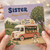 Sister Birthday Card, Vintage Juice Truck Birthday Card