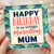 Mum Birthday Card, Happy Birthday to an Utterly Marvellous Mum