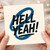 Hell Yeah! Congratulations Card - Bold Brush Lettering with Blue Paint Swirl - Funny Celebration Card for New Job, Exam Results, Promotion, Engagement or Any Win