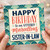 Sister - in - Law Birthday Card, Happy Birthday to an Utterly Marvellous Sister - in - Law