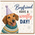 Boyfriend Birthday Card, Boyfriend Have a Woofly Day Card