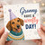 Granny Birthday Card, Have a Woofly Day Funny Granny Card