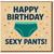Happy Birthday Sexy Pants Card - Funny Cheeky Underwear Design for Partner, Boyfriend, Girlfriend, Husband or Wife