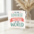Mother Card, To the Loveliest Mother in the World Card