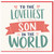 Son Card, To The Loveliest Son In The World Greeting Card