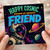 Birthday Card for Friend, Happy Cosmic Birthday My Fantastic Friend Space Astronaut Card