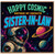 Sister - in - Law Birthday Card, Happy Cosmic Birthday My Fantastic Sister - in - Law