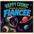 Fiancee Birthday Card, Happy Cosmic Birthday My Fantastic Fiancee