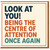Funny Birthday Card - Look at You! Being the Centre of Attention Once Again - Bold Retro Typography Humour for Friends, Family, Him or Her