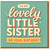 To My Lovely Little Sister Birthday Card - Cute Typographic Teal Design for Sister