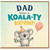 Dad Birthday Card, Have a Koala - ty Birthday Funny Koala Card