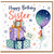 Sister Birthday Card, Happy Birthday Sister Card with Gifts and Balloon