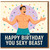 Funny Birthday Card for Him - Happy Birthday You Sexy Beast - Cheeky Shirtless Party Guy with Confetti - Humorous Card for Boyfriend, Husband or Mate