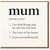 Mum Definition Card - ‘mum noun’ Dictionary Style - Mother’s Day or Birthday Card for from Son or Daughter