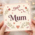 Mum Card, Floral Heart Greeting Card